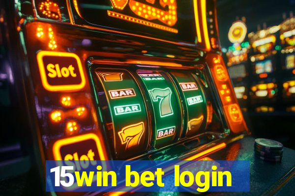 15win bet login